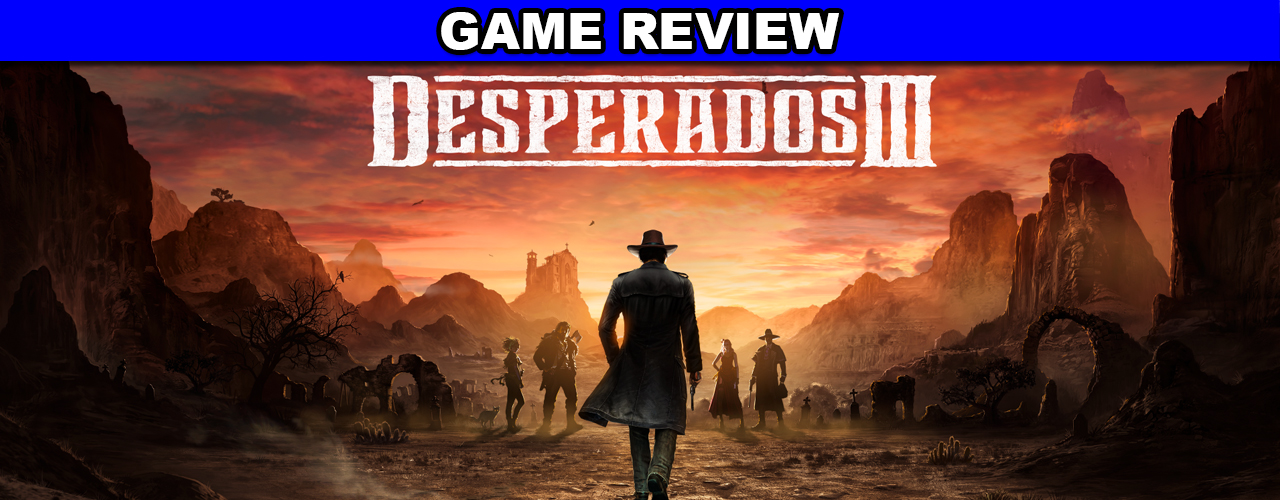 Failing at Desperados 3 is the best way to play it